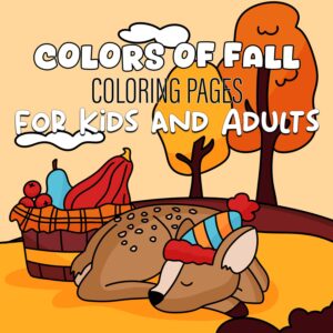 Colors of Fall – Cozy Autumn Coloring Pages for All Ages - free download pdf